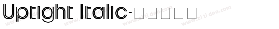 Uptight Italic字体转换